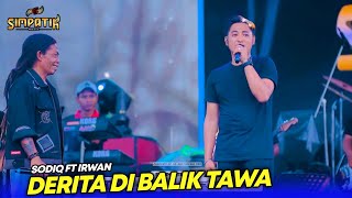 Download lagu IRWAN FT SODIQ - DERITA DIBALIK TAWA - SIMPATIK MUSIC - TASYAKURAN MBS FAMILY KENDAL - KLK AUDIO mp3