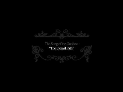 Song of the Goddess - The Eternal Path