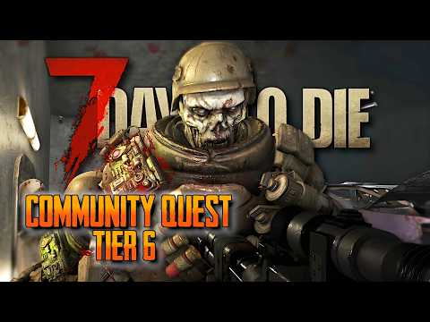 7 Days to Die || v1.3 || Deutsch || Tier 6: Die härteste Quest bisher?! 😵‍💫 || #258