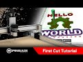 Hello World Tutorial Your First Project