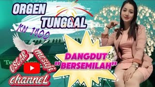 Download lagu ORGEN TUNGGAL,DANGDUT,'BERSEMILAH',Cover mp3