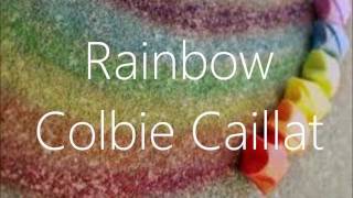 Rainbow - Colibe Caillat - Lyrics