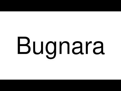 How to Pronounce Bugnara (Italy)
