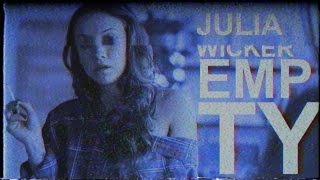 Julia Wicker | Empty