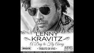 Stop draggin around - Tributo Lenny Kravitz - Hooch