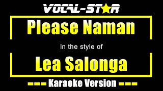 Please Naman Karaoke | Lea Salonga Karaoke Version