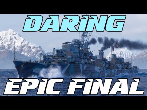 DARING EPIC FINAL - World of Warships