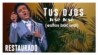 José José-Tus ojos(en vivo 1976)-[RESTAURADO]