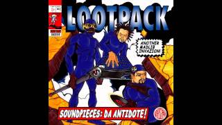 Lootpack - The Anthem