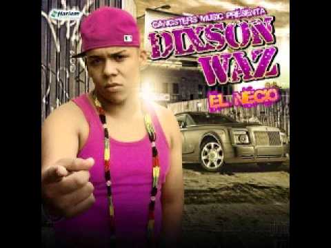 Dixson Waz - PO (ClaClaCla Parte.2) (Dj Alexis Produciendo) (New 2012)