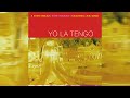 Yo La Tengo - "Moby Octopad" (Official Audio)