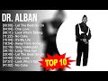 D.r.. A.l.b.a.n Greatest Hits ~ Top 100 Artists To Listen in 2023