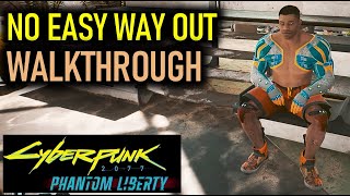 No Easy Way Out Walkthrough with All Endings | Cyberpunk 2077 Phantom Liberty