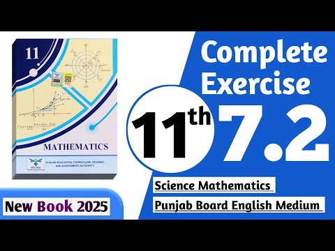 11 class math new book 2025 exercise 7.2 || PCTB || 11 class math exercise 7.2 complete || New book