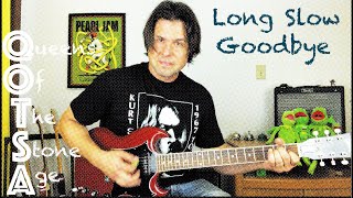 Guitar Lesson: How To Play Long Slow Goodbye by Queens Of The Stone Age
