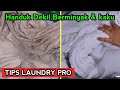 WHITENING DIRTY AND OILY TOWELS Simple Laundry Tips