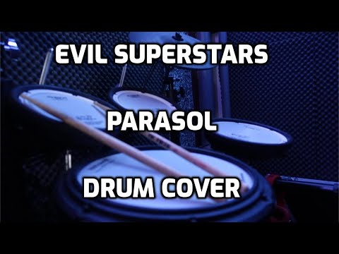 Evil Superstars - Parasol - drum cover