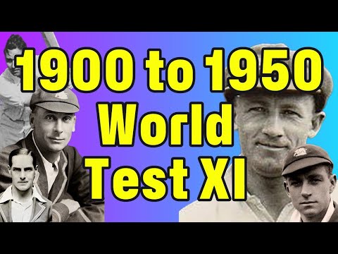 1900 to 1950 Test Cricket World XI