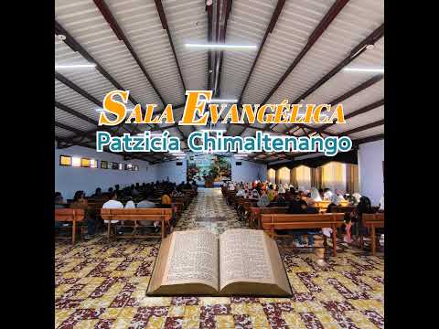 🔴 EN VIVO | Culto de Enseñanza y Evangelio — Sala Evangélica Patzicía (23/07/2026)