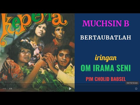 MUCHSIN B  -  BERTAUBATLAH
