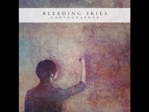 Bleeding Skies - Cartographer [FULL ALBUM 2013]