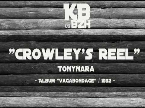 Tonynara - Crowley's reel