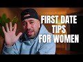 5 First Date Tips For Women IF YOU RE LOOKING FOR A RELATIONSHIP