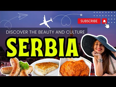 Discover the Beauty and Culture of Serbia
