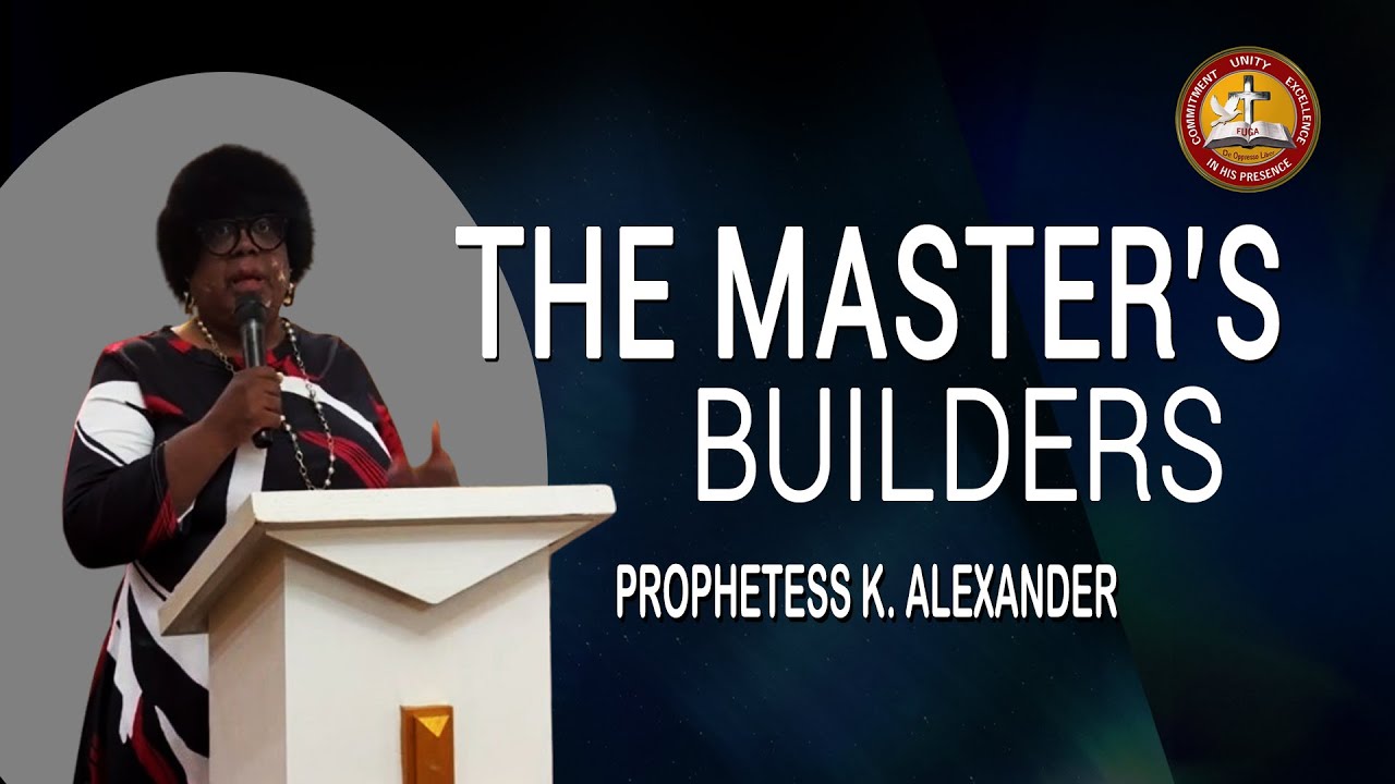 The Master's Builders