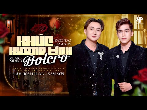 Khúc hương tình bolero - Lâm Hoài Phong