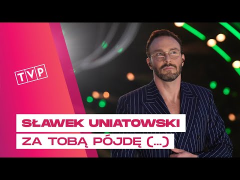 Sławek Uniatowski - Za Tobą Pójdę Jak Na Bal || 62. KFPP Opole - "Zróbmy więc prywatkę..."