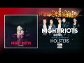 || NIGHT RIOTS || - Holsters 