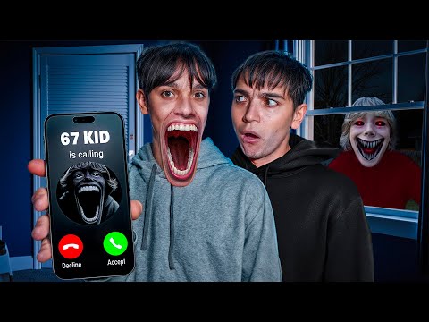 DO NOT CALL 67 KID AT 3AM..