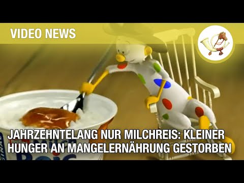 Jahrzehntelang nur Milchreis: Kleiner Hunger an Mangelernährung gestorben