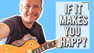 If It Makes You Happy Sheryl Crow Guitar Lesson