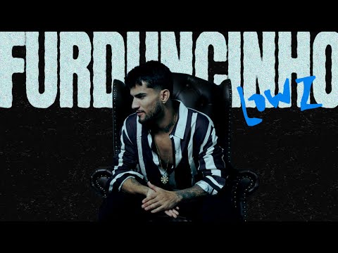 Lowz - Furduncinho (Lyric Video)