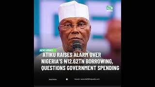 Download lagu Atiku Raises Alarm Over Nigeria’s ₦12.62tn Borrowing, Questions Government Spending mp3 Download lagu Atiku Raises Alarm Over Nigeria’s ₦12.62tn Borrowing, Questions Government Spending mp3