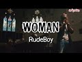 RudeBoy - Woman Lyrics