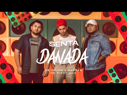 Zé Felipe e Os Barões Da Pisadinha - Senta Danada (Videoclipe Oficial)