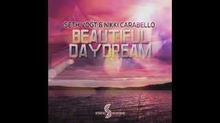 Seth Vogt & Nikki Carabello - Beautiful Daydream (Dustin Hulton's Chill out Mix)