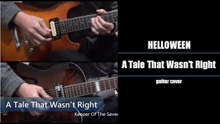 Download lagu HELLOWEEN - A Tale That Wasn't Right guitar cover mp3