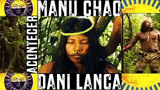 Manu Chao y Dani Lança: “ACONTECER”