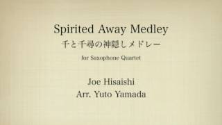 Download lagu Spirited Away Medley[Saxophone Quartet] 千と千尋の神隠しメドレー[サクソフォン4重奏] mp3
