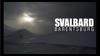 preview picture of video 'SVALBARD - Barentsburg, March 2015'