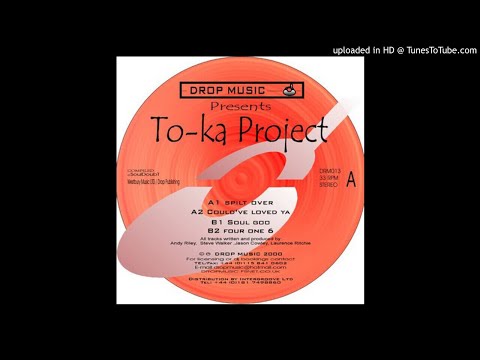 To-ka Project ‎– Spilt Over EP [Drop Music, 2000]