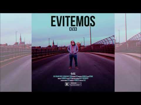 Cv33 - Evitemos (prod. @GkMusica)