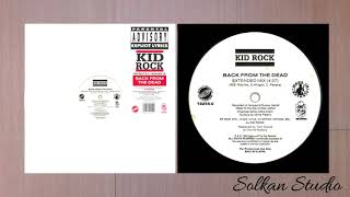 Kid Rock - Back From The Dead [Extended Mix]