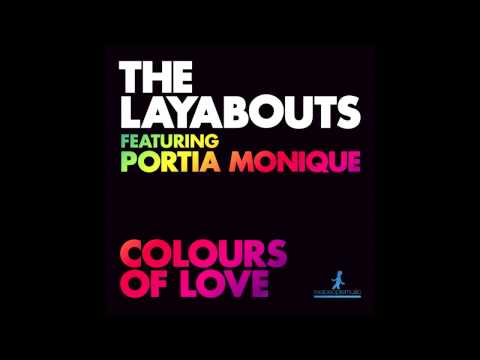 The Layabouts feat. Portia Monique - Colours Of Love