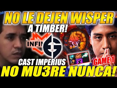 😲NO LE DEJEN WISPER A TIMBER! ¡¡NUNCA MV3RE!! 😲 EG vs INFINITY [G1/bo3] - CAST IMPERIUS #dota2