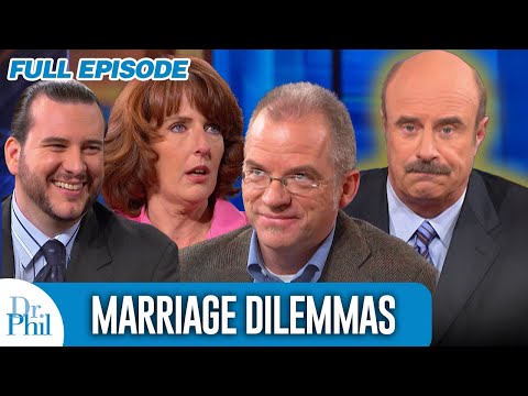 Marriage Dilemmas | FULL EPISODE | Dr. Phil